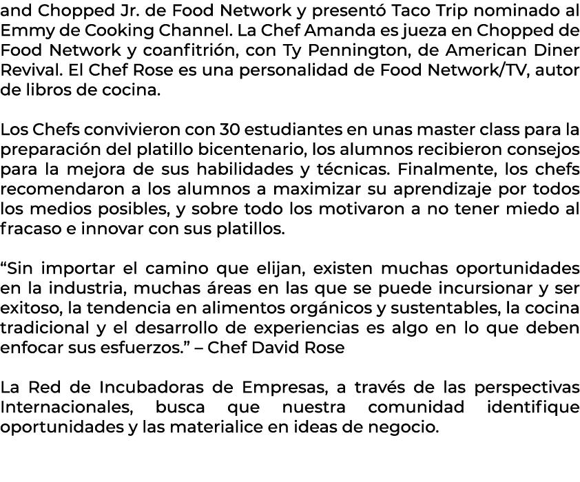 and Chopped Jr. de Food Network y present Taco Trip nominado al Emmy de Cooking Channel. La Chef Amanda es jueza en ...