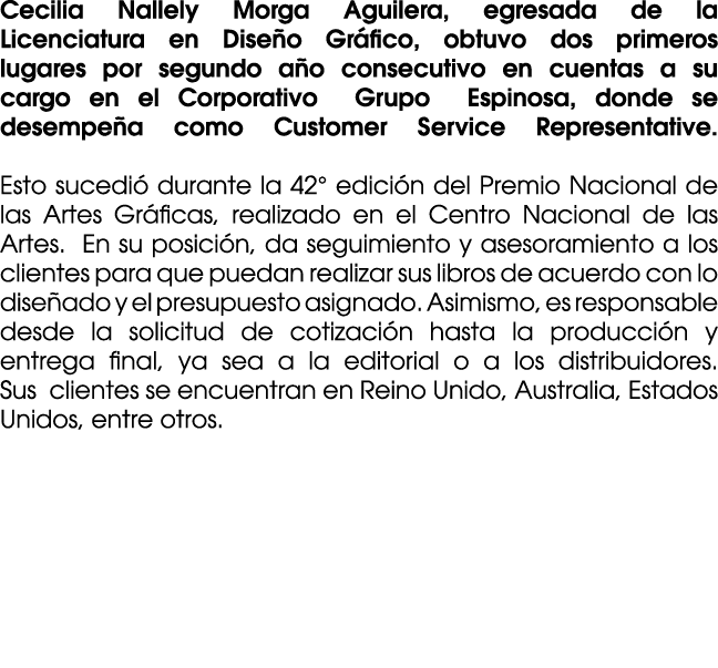 Cecilia Nallely Morga Aguilera, egresada de la Licenciatura en Dise o Gr fico, obtuvo dos primeros lugares por segund...