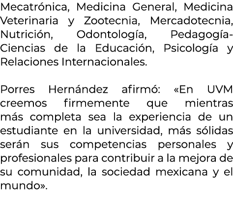 Mecatr nica, Medicina General, Medicina Veterinaria y Zootecnia, Mercadotecnia, Nutrici n, Odontolog a, Pedagog a Cie...