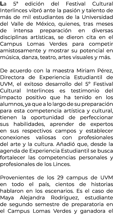 La 5ª edici n del Festival Cultural Interlinces vibr ante la pasi n y talento de m s de mil estudiantes de la Univer...