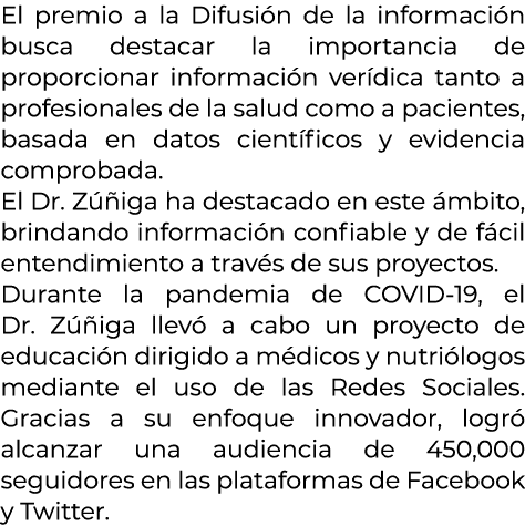El premio a la Difusi n de la informaci n busca destacar la importancia de proporcionar informaci n ver dica tanto a ...