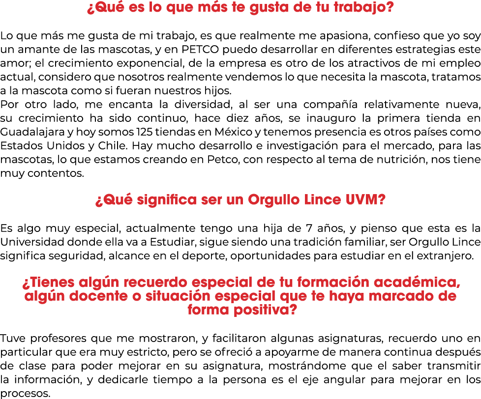 ¿Qu es lo que m s te gusta de tu trabajo? Lo que m s me gusta de mi trabajo, es que realmente me apasiona, confieso ...